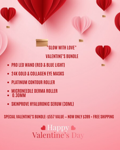 Valentine’s Day Glow Bundle - A $557 Value for Only $399!